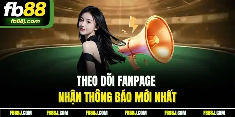 Link FB88 - Cập nhật link vào nhà cái mới nhất 2025 5 Theo dõi Fanpage nhận thông báo mới nhất