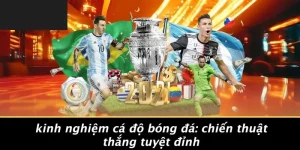 kinh nghiệm cá độ bóng đá